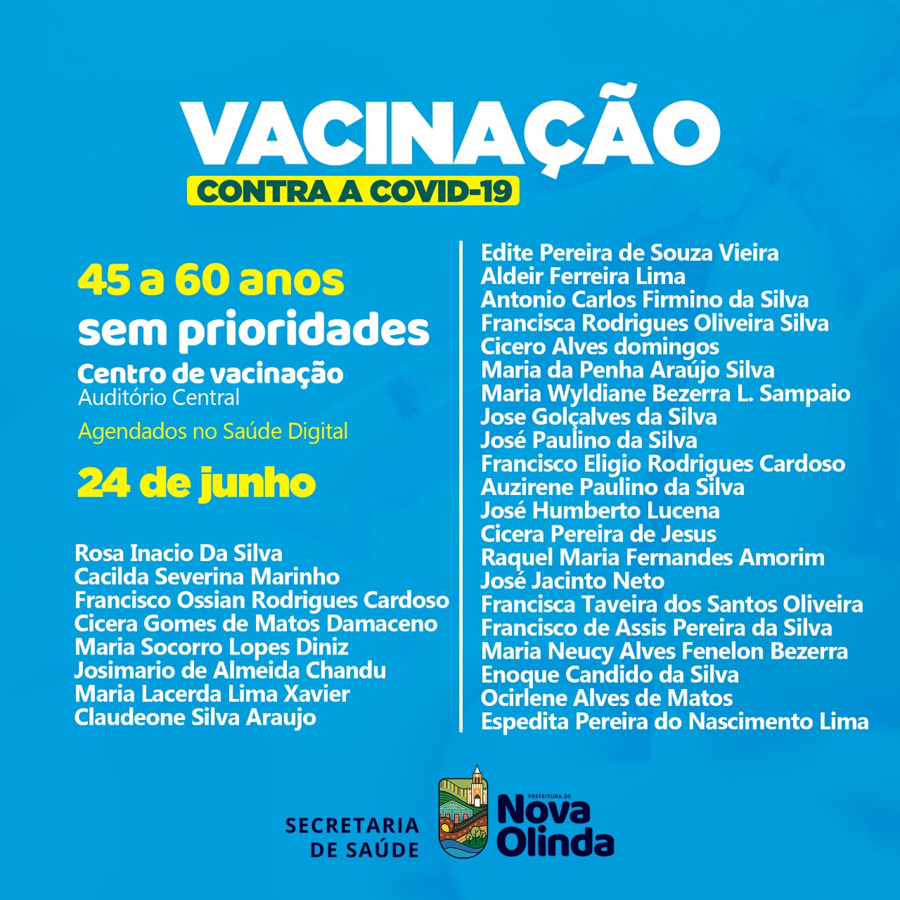 Saude Vacinacao Covid 19 Agendados 24 De Junho 2021 45 A 60 Anos