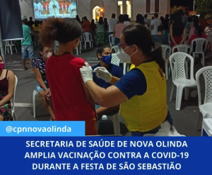 A Secretaria de Saúde de Nova Olinda ampliou o horário de vacinação contra a covid-19.